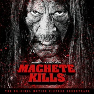 Machete Kills-soundtrack