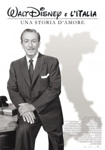 Walt Disney e l’Italia Una storia d’amore-poster