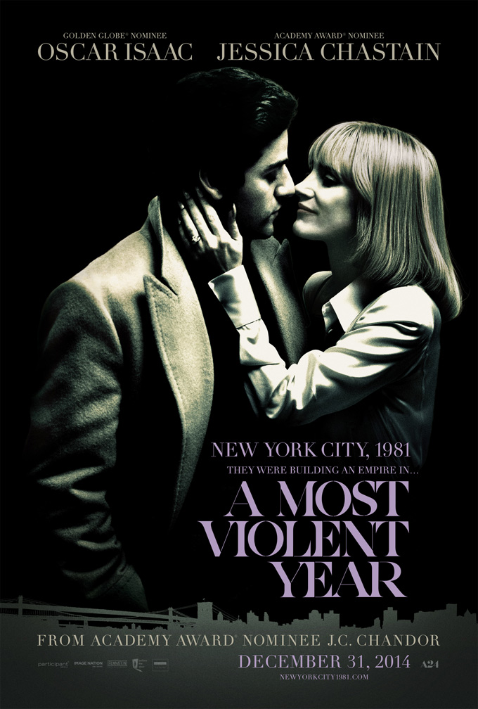 A Most Violent Year.