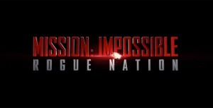 Mission Impossible Rogue Nation