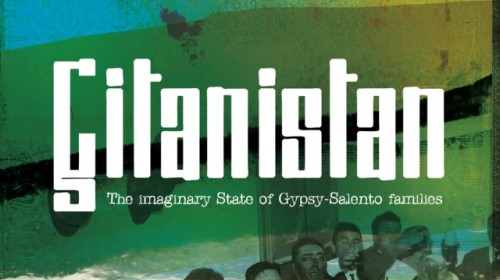 GITANISTAN – Lo stato immaginario delle famiglie Rom-Salentine