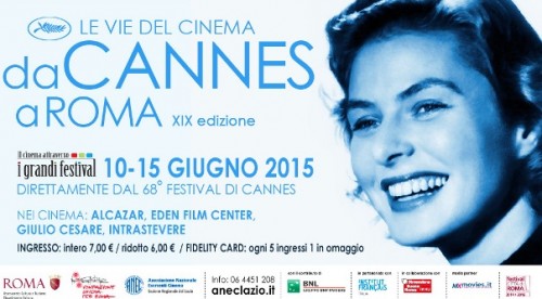Le vie del cinema da Cannes a Roma