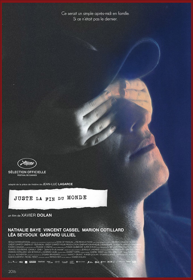 Only The End Of The World cannes 2016 xavier dolan