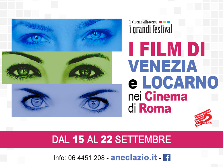 da venezia e locarno a roma