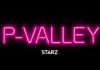 P-Valley serie tv 2020