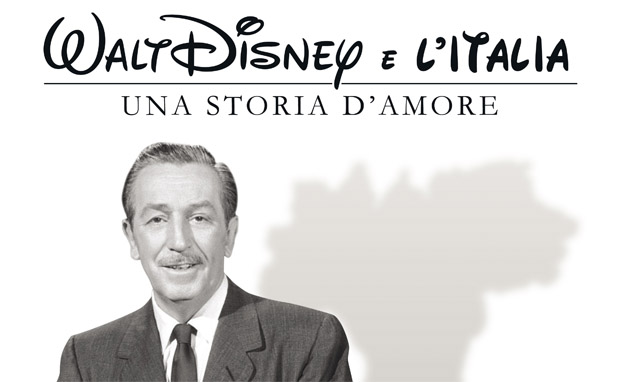 Walt Disney e l'Italia Una storia d’amore