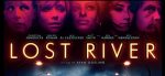 Lost River recensione film
