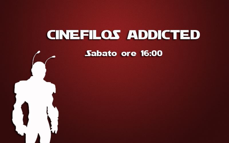Cinefilos Addicted 1×03: Ant-Man, American Sniper e le Top Ten del 2104