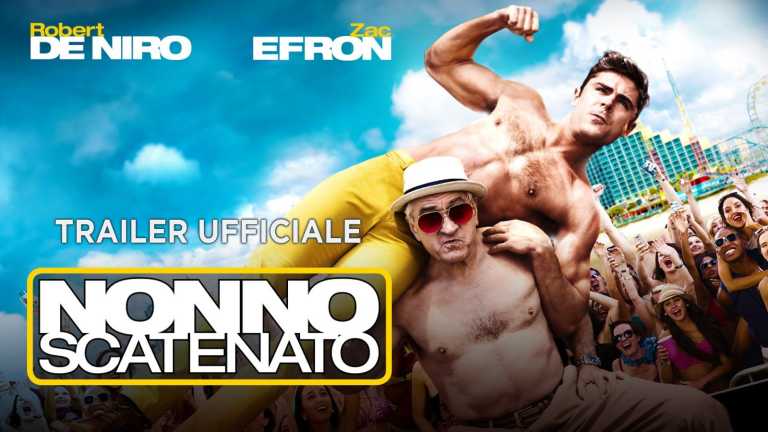Robert De Niro e Zac Efron nel trailer vietato di Nonno Scatenato