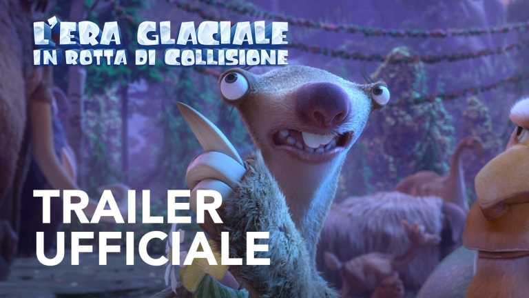 L’Era Glaciale Rotta di Collisione: trailer italiano del film d’animazione