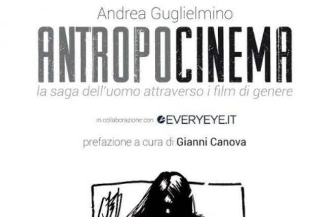 Antropocinema: il 18 aprile alla Luiss il libro di Andrea Guglielmino