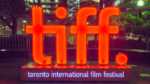 toronto film festival 2016 toronto film festival 2017