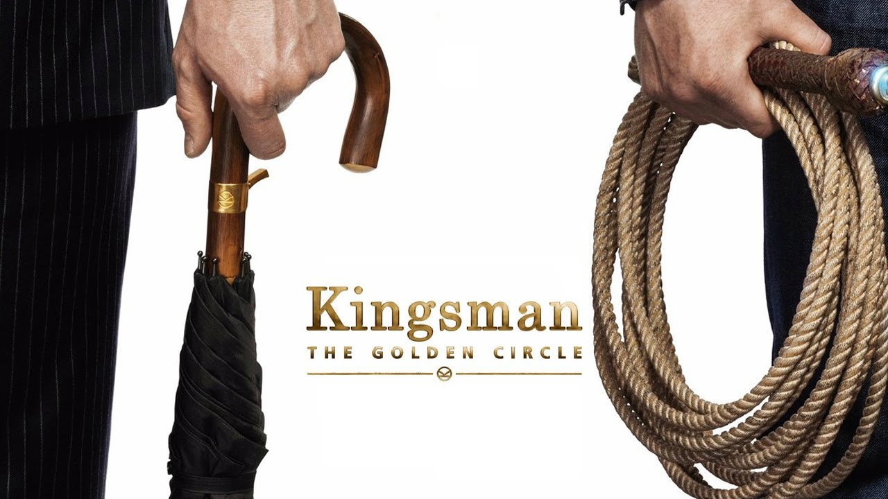 Kingsman The Golden Circle