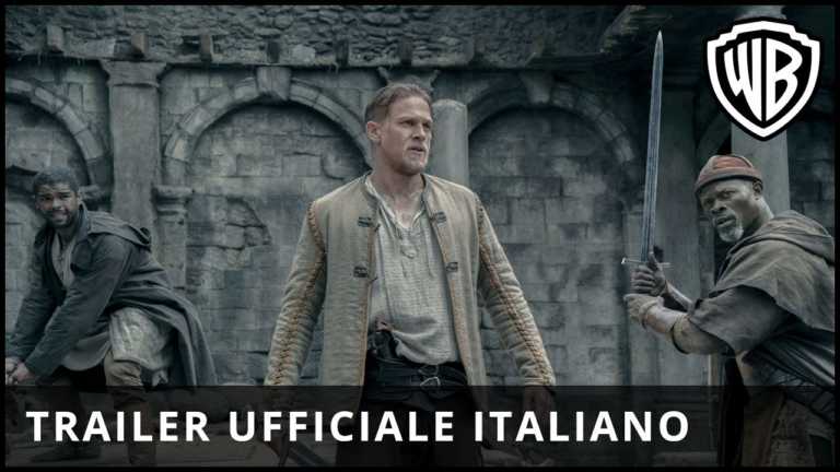 King Arthur – il potere della spada: trailer italiano finale