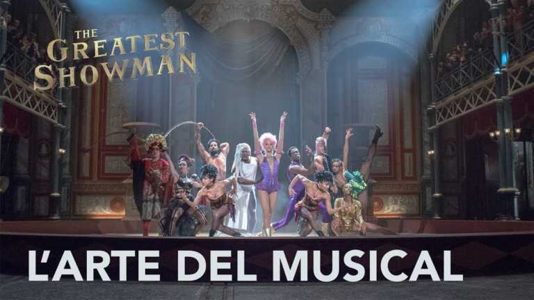The Greatest Showman: l’arte del musical in un nuovo video