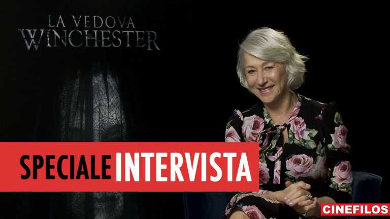 La Vedova Winchester: intervista a Helen Mirren La Vedova Winchester: intervista a Helen Mirren