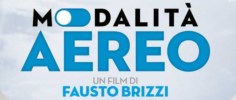 Fausto Brizzi: il 21 febbraio arriva Modalità Aereo
