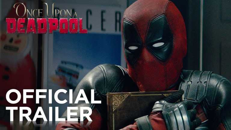Once Upon a Deadpool: il trailer della versione PG 13
