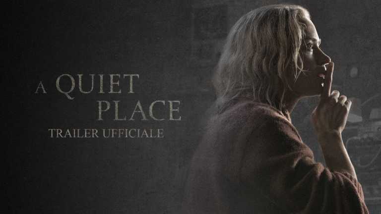 A Quiet Place – Un posto tranquillo