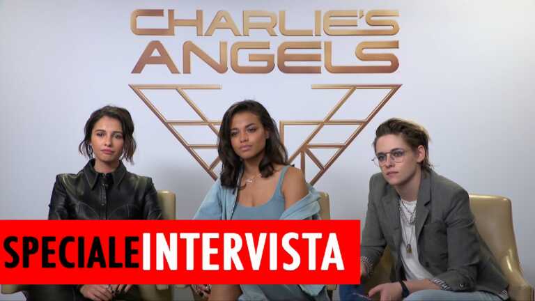Charlie’s Angels: intervista ai nuovi angeli