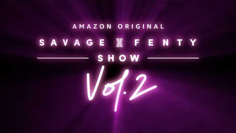 Savage X Fenty Show Vol.2: Amazon Prime Video annuncia lo show