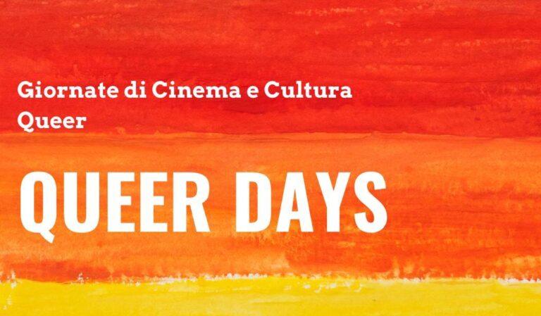 Queer Days – Giornate di Cinema e Cultura Queer, il programma