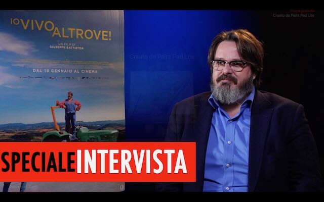 Io Vivo Altrove! intervista al regista e protagonista Giuseppe Battiston