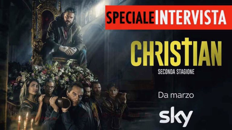 Christian – Seconda Stagione: intervista ai protagonisti Christian – Seconda Stagione: intervista ai protagonisti