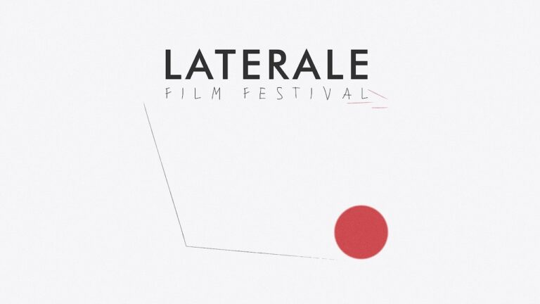 La nuova edizione del Laterale Film Festival