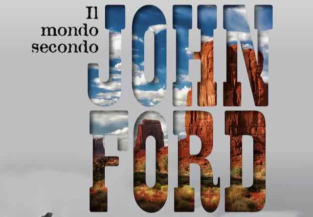 il mondo secondo john ford