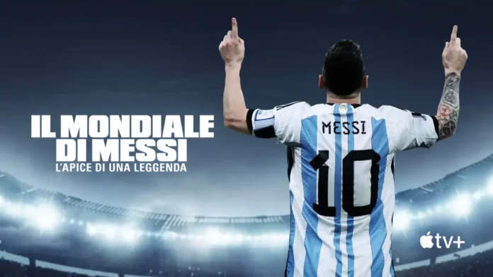 Il mondiale di Messi: l'apice di una leggenda,