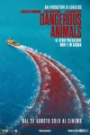 Dangerous Animals – Poster Italiano Ufficiale