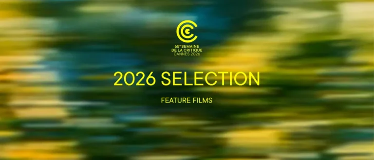 Semaine de la Critique 2026, il programma completo!